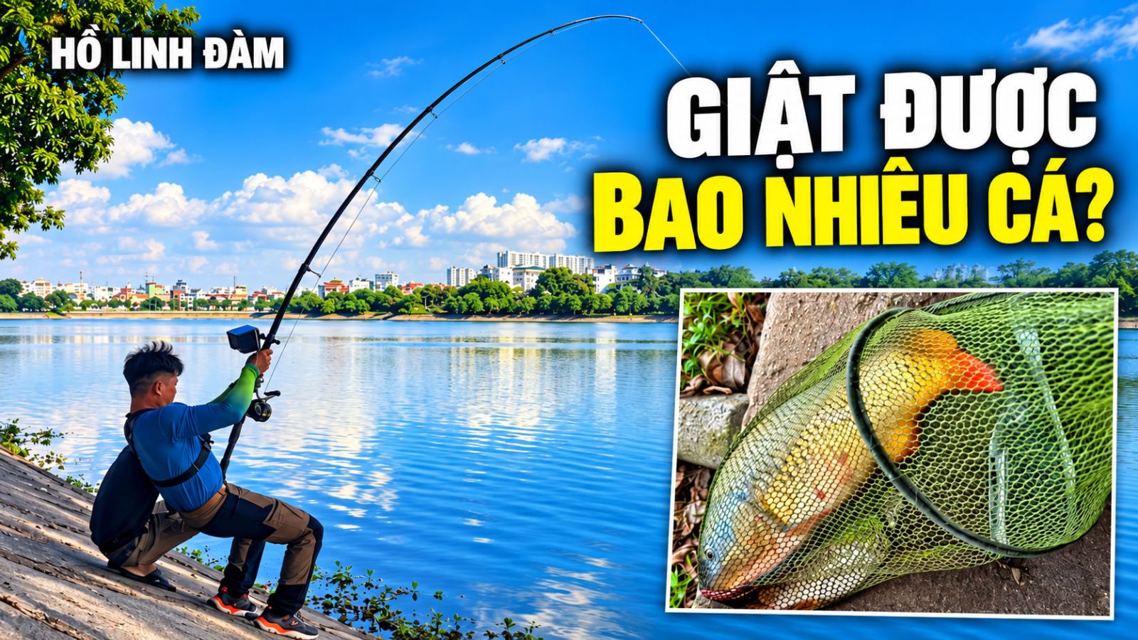 Cần câu cá camera: Trải nghiệm câu ban ngày tại hồ Linh Đàm cùng Nhật Thành